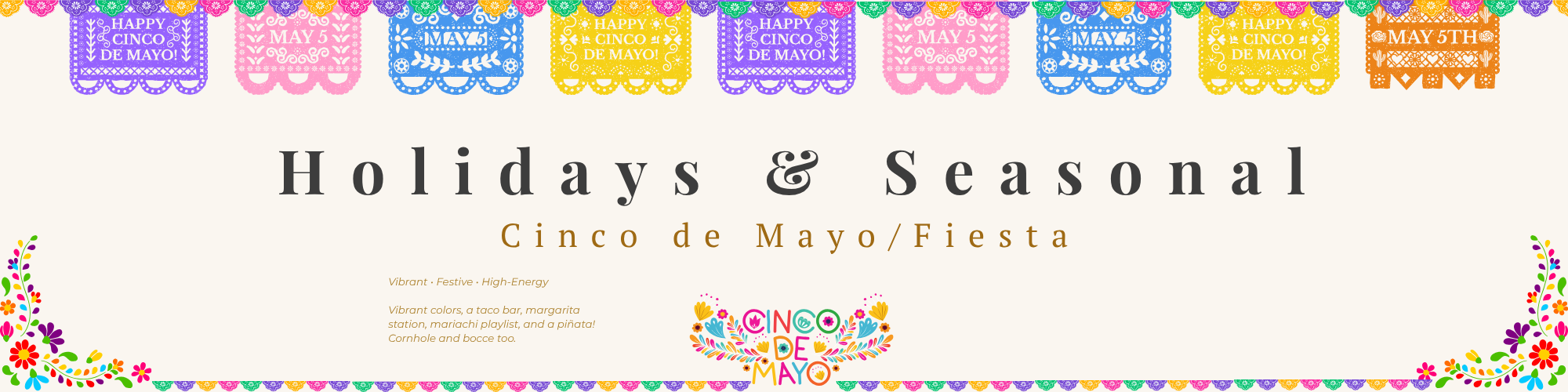 Holidays & Seasonal — Cinco de Mayo / Fiesta Party