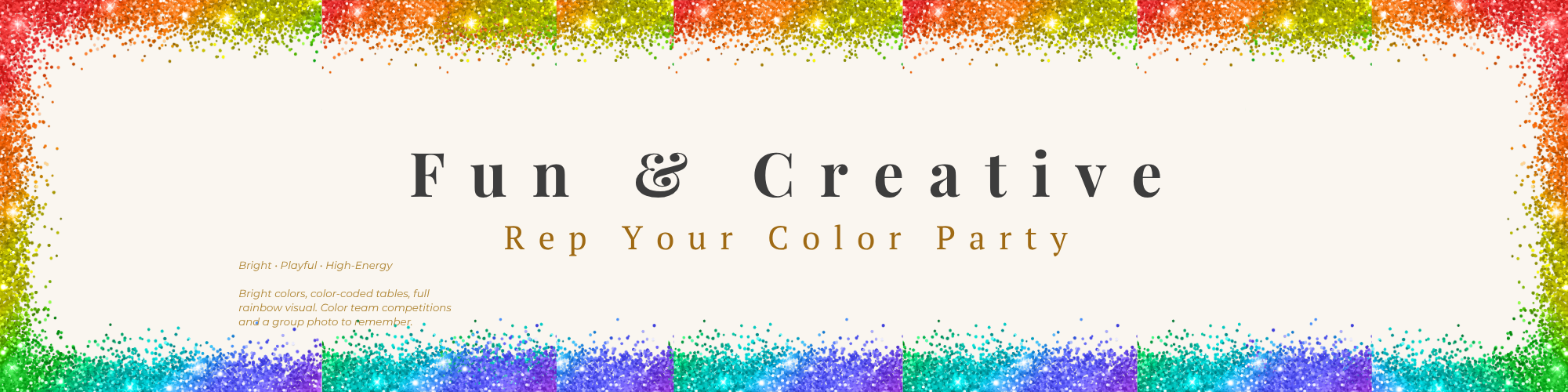 Fun & Creative — Rep Your Color Party