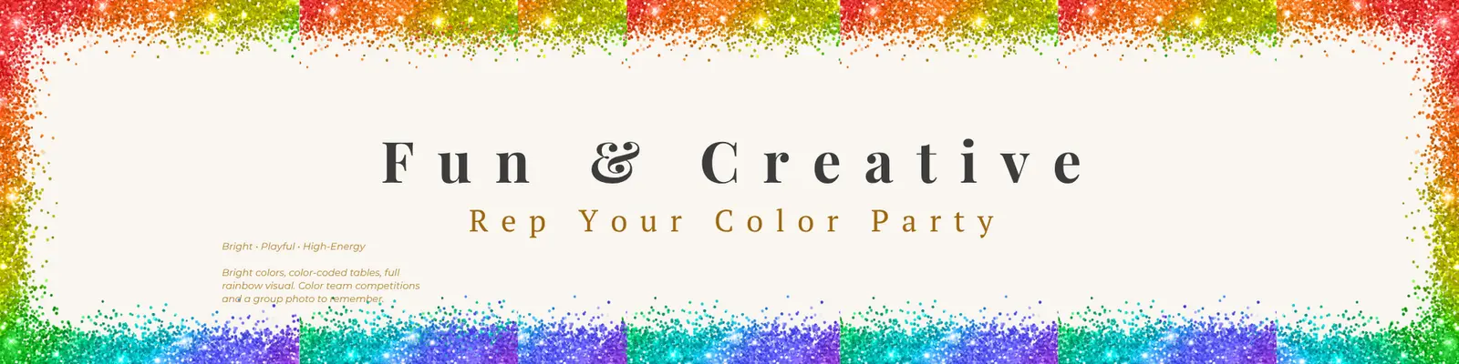 Fun & Creative — Rep Your Color Party