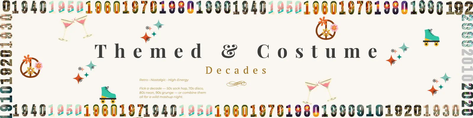 Themed & Costume — Decades Party