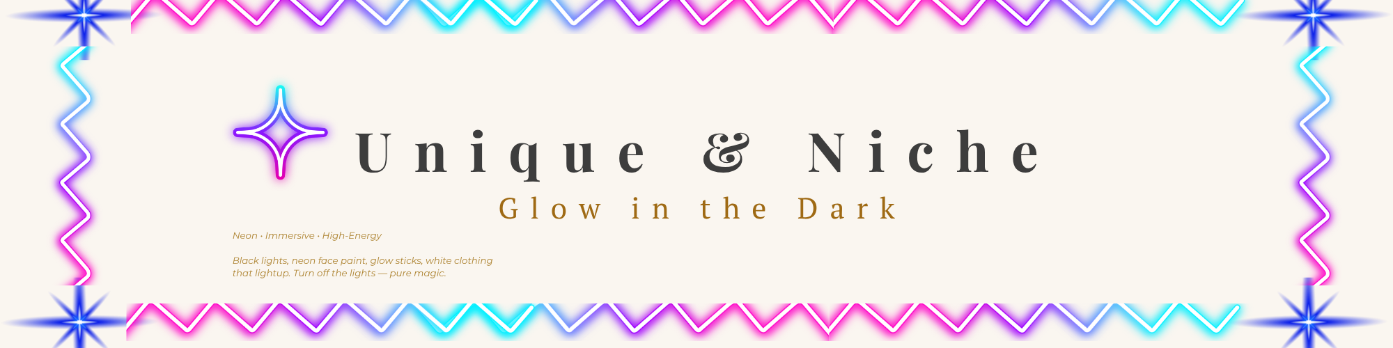 Unique & Niche — Glow in the Dark Party