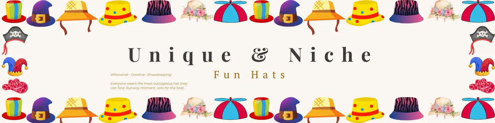 Unique & Niche — Fun Hat Party