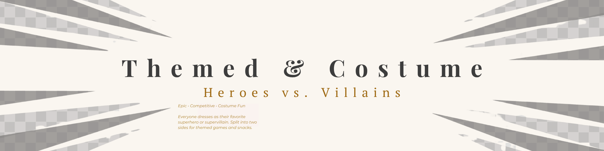Themed & Costume — Heroes vs. Villains Party