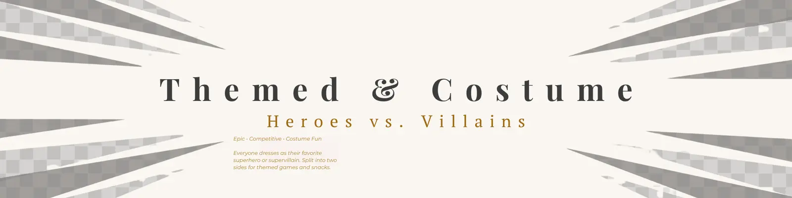 Themed & Costume — Heroes vs. Villains Party