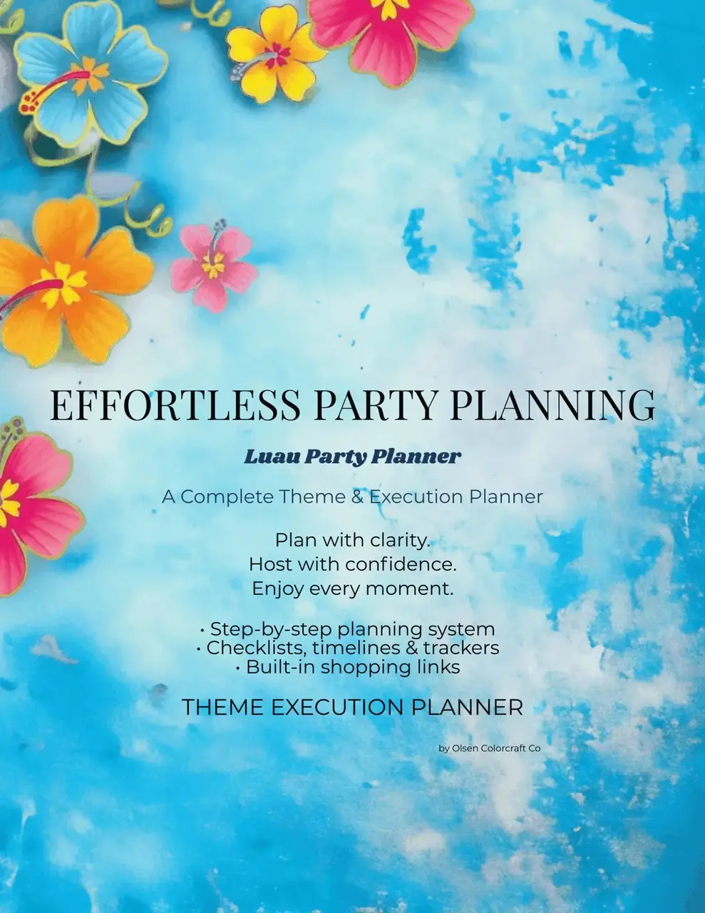 Effortless Party Planning — Tropical Luau Party Planner