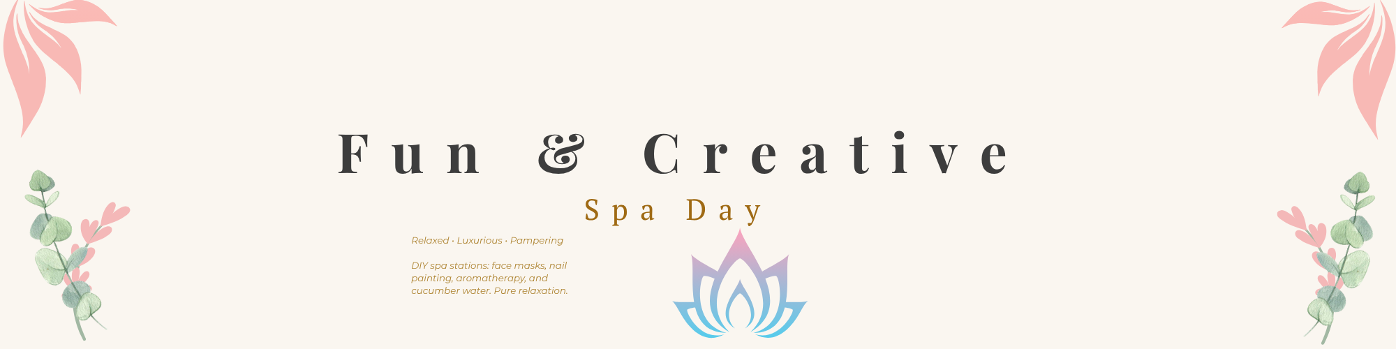 Fun & Creative — Spa Day Party